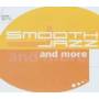 Various - Smooth Jazz & More