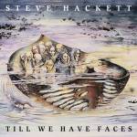 steve Hackett - Till We Have Faces (Vinyl Re-issue 2024)