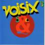 Voisix - Stop Look & Listen