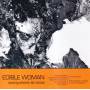 Edible Woman - Everywhere At Once