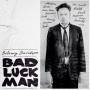 Delaney Davidson - Bad Luck Man