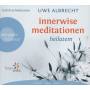 Uwe Albrecht - Innerwise Meditationen