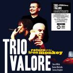 Trio Valore - Return of the Iron Monkey (15TH Anniversary Editio