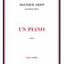 matthew Shipp - Un Piano