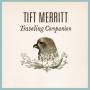 Tift Merritt - Traveling Alone