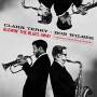 Clark Terry / Bob Wilber - Blowin The Blues Away - Legen