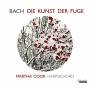 Martha Cook - Die Kunst der Fuge BWV 1080