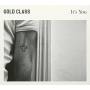Gold Class - It's You