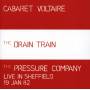 Cabaret Voltaire - The Drain Train/The Pressure Company