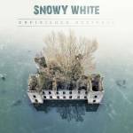 Snowy White - Unfinished Business (Black Vinyl)