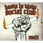 Hasta La Vista Social Clu - Melt