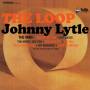 Johnny Lytle - The Loop (Black Vinyl)
