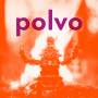 Polvo - Polvo (Reissue)