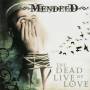 Mendeed - Dead Live By Love