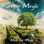 Gregor Meyle - Meile fr Meyle