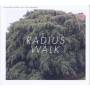 Schneider / Kacirek - Radius Walk