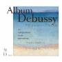 Various - Album Debussy-Der Komponist und seine Interpreten