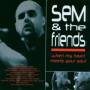 SEM & THE FRIENDS - WHEN MY HEART MEETS YOUR