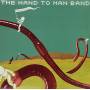 Hand To Man Band - You Are Always On Our Minds