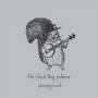 Black Twig Pickers - Whompyjawed