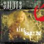 The Saints - King Of The Sun/King Of The Midnight Sun