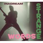 Inadream - Strange Words