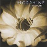 Morphine - THE NIGHT (180g Orange Vinyl)