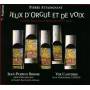Jean-Patrice Brosse / Vox Cantoris - Jeux dOrgue et de Voix