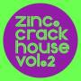 Zinc - Crackhouse-12sampler 2