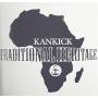 Kankick - Traditional Heritage