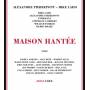 Alexandre Pierrepont - Maison Hant?e