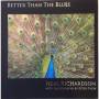Neal Richardson - Better Than The Blues