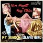 Ben Hewitt & Ray Ethier - My Search-Slave Girl (7inch,45RPM,PS)