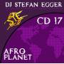 DJ Stefan Egger - Afro Planet CD 17