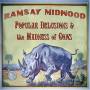 Ramsay Midwood - Popular Delusions & The Madness Of Cows