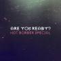 Hot Border Special - Are You Ready? (Lim.Ed.)