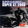 Super Eurobeat Presents - Super Gt2006 2nd Round