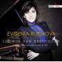 Evgenia Rubinova - Klaviersonaten opp.106+109