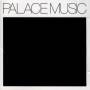 Palace Music - Lost Blues