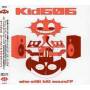 Kid 606 - Who Still Kill Sound?