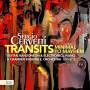 Cervetti / Rojahn / Moravian Philharmonic Orchestr - Transits - Minimal To Mayhem