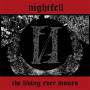 NIGHT FELL - The Living Ever Mourn