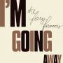 The Fiery Furnaces - I'm Going Away/ltd
