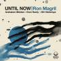 Ron Magril - Until Now