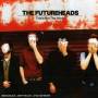 The Futureheads - This Is Not The World