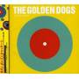 Golden Dogs - Big Eye Little Eye