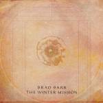 Brad Barr - THE WINTER MISSION (Red Vinyl)