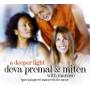 Deva Premal & Miten - A Deeper Light