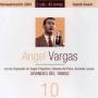 angel Vargas - Grandes Del Tango 10