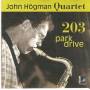 Hogman / John Hogman Quartet - 203 Park Drive